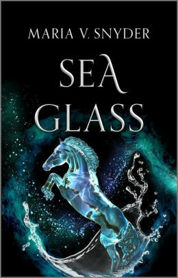 Sea Glass by Maria V. Snyder