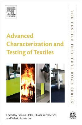 Advanced Characterization and Testing of Textiles by 