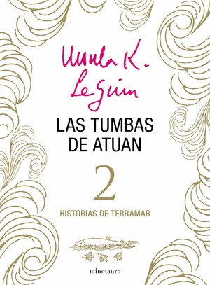 Las Tumbas de Atuan by Ursula K. Le Guin