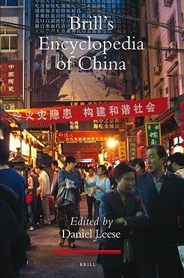 Brill's Encyclopedia of China by Daniel Leese