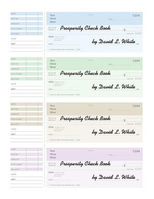 Prosperity Check Book: A Toy Tool for Transformation by David L. White