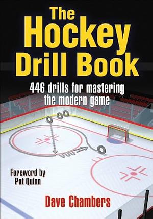 The Hockey Drill Book by Dave Chambers