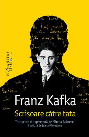 Scrisoare către tata by Franz Kafka