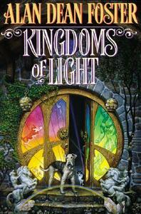 Kingdoms of Light by Alan Dean Foster