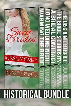 Sweet Brides: Historical Medical Submission and Humiliation Tales by Kinsey Grey