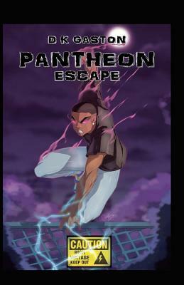 Pantheon: Escape by D. K. Gaston