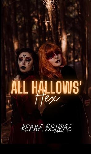 All Hallows' Hex  by Kenna Bellrae