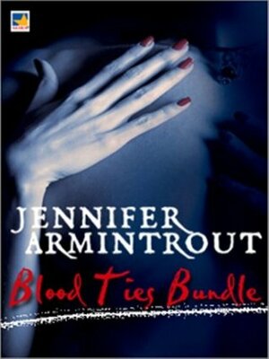 Blood Ties Bundle by Jennifer Armintrout