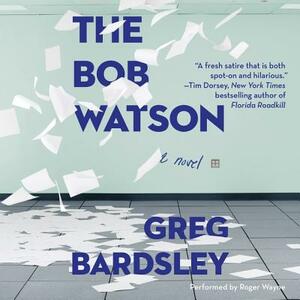 The Bob Watson by Greg Bardsley