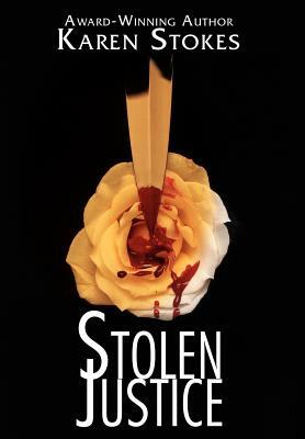 Stolen Justice by Karen Stokes