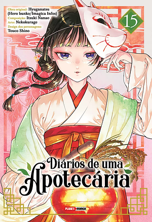 Kusuriya No Hitorigoto - Diários de uma Apotecária 15 by Natsu Hyuuga