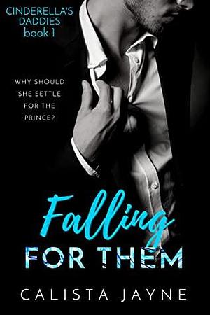 Falling for Them by Calista Jayne