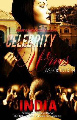 Celebrity WIves Association by India Williams