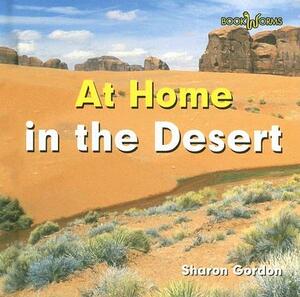 At Home in the Desert by Sharon Gordon