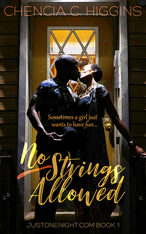 No Strings Allowed by Chencia C. Higgins