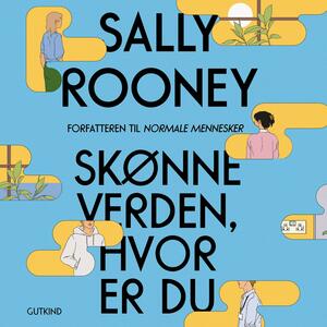 Skønne verden, hvor er du by Sally Rooney