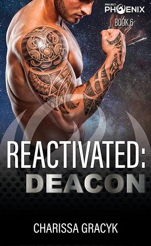Reactivated: Deacon by Charissa Gracyk