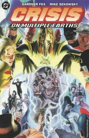 Crisis on Multiple Earths, Vol. 1 by Gardner F. Fox