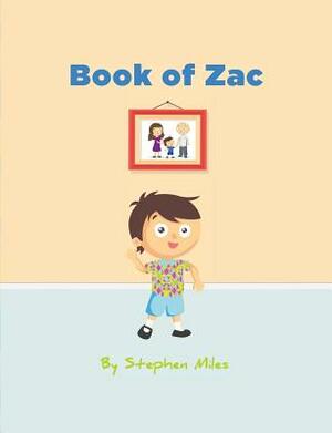 Book of Zac by Stephen Miles