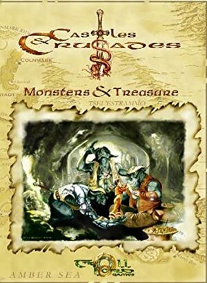 Castles & Crusades: Monsters & Treasures by Davis Chenault