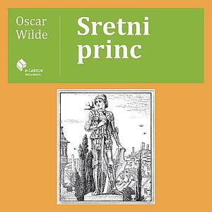Sretni princ by Oscar Wilde
