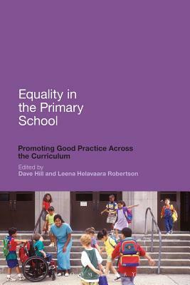 Equality in the Primary School: Promoting Good Practice Across the Curriculum by 