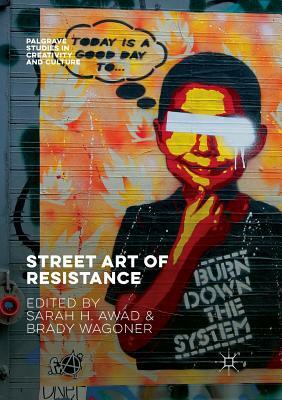 Street Art of Resistance by 