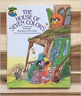 The House of Seven Colors by Madeline Sunshine