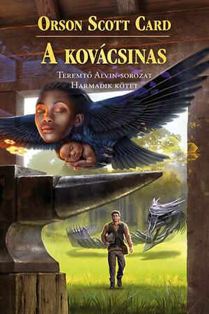 A kovácsinas by Orson Scott Card