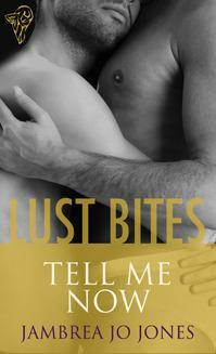 Tell Me Now by Jambrea Jo Jones