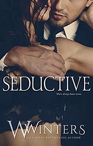 Seductive by Willow Winters