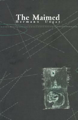 Maimed by Hermann Ungar