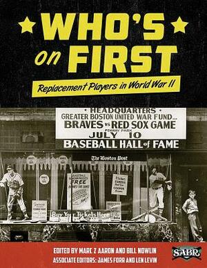 Who's on First: Replacement Players in World War II by 
