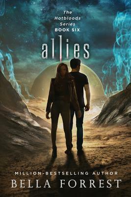 Hotbloods 6: Allies by Bella Forrest