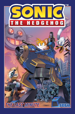 Sonic the Hedgehog, Vol. 6: The Last Minute by Tracy Yardley, Ian Flynn