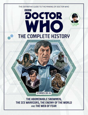 Doctor Who: The Complete History - Stories 38-41: The Abominable Snowmen, The Ice Warriors, The Enemy of the World, and The Web of Fear by John Ainsworth