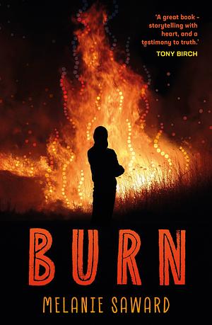 Burn by Melanie Saward