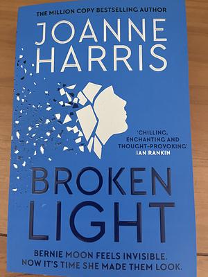 Broken Light by Joanne Harris