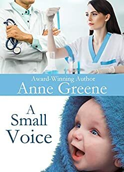 A Small Voice by Anne Greene