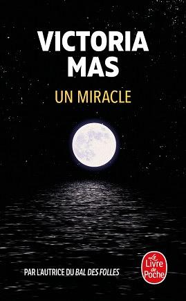 Un miracle by Victoria Mas