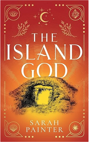 The Island God by Sarah Painter