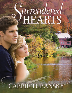 Surrendered Hearts by Carrie Turansky