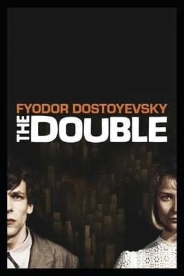 The Double ILLUSTRATED by Fyodor Dostoevsky