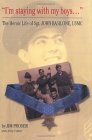 I'm Staying With My Boys...: The Heroic Life of Sgt. John Basilone, USMC by Jim Proser