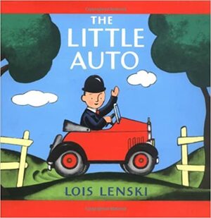 The Little Auto by Lois Lenski