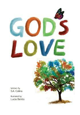 God's Love: A Poem for Children by Sonya a. Burnham-Collins