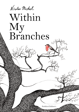 Within My Branches by Nicholas Michel