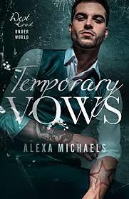 Temporary Vows by Alexa Michaels