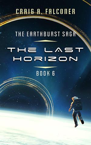 The Last Horizon by Craig A. Falconer, Craig A. Falconer