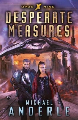 Desperate Measures by Michael Anderle